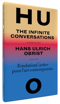 Hans Ulrich Obrist, Infinite Conversations voorzijde