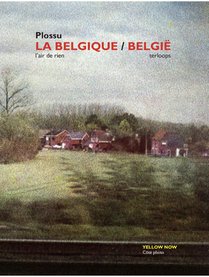 LA BELGIQUE/ BELGIË… l'air de rien / Terloops voorzijde