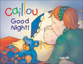 Caillou: Good Night!