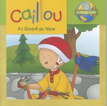 Caillou: As Good as New