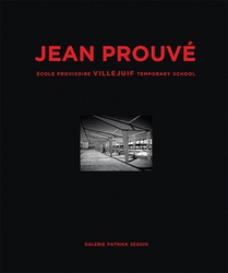 Jean Prouve: Ecole Provisoire Villejuif Temporary School, 1956