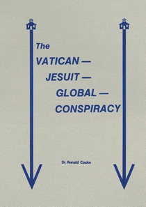 The Vatican Jesuit Global Conspiracy