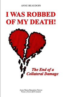 I Was Robbed of My Death!