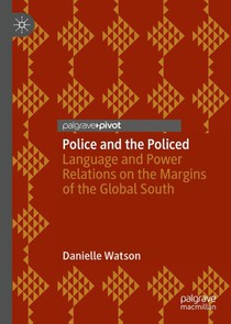 Police and the Policed