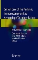 Critical Care of the Pediatric Immunocompromised Hematology/Oncology Patient