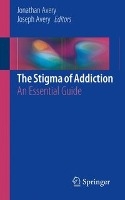 The Stigma of Addiction