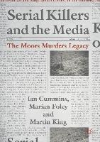 Serial Killers and the Media