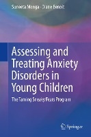 Assessing and Treating Anxiety Disorders in Young Children