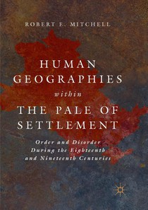 Human Geographies Within the Pale of Settlement