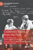 Children’s Voices from the Past
