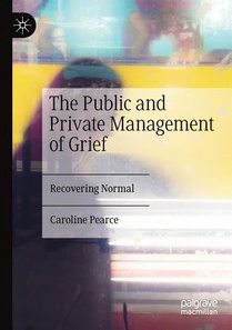 The Public and Private Management of Grief