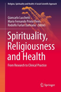 Spirituality, Religiousness and Health