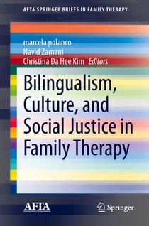 Bilingualism, Culture, and Social Justice in Family Therapy