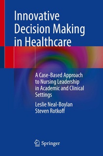 Innovative Decision Making in Healthcare