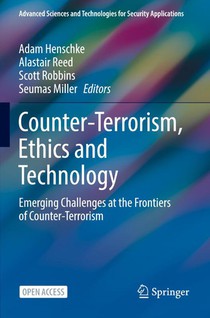 Counter-Terrorism, Ethics and Technology