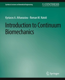 Introduction to Continuum Biomechanics