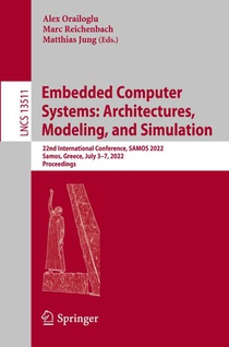 Embedded Computer Systems: Architectures, Modeling, and Simulation