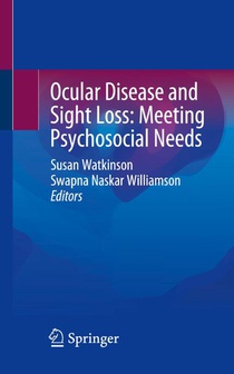 Ocular Disease and Sight Loss: Meeting Psychosocial Needs