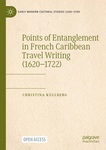 Points of Entanglement in French Caribbean Travel Writing (1620-1722) voorzijde