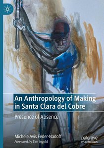 An Anthropology of Making in Santa Clara del Cobre