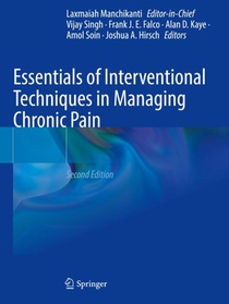 Essentials of Interventional Techniques in Managing Chronic Pain