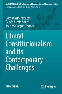 Liberal Constitutionalism and its Contemporary Challenges