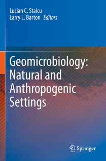 Geomicrobiology: Natural and Anthropogenic Settings