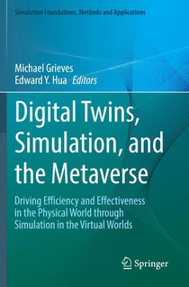 Digital Twins, Simulation, and the Metaverse