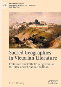 Sacred Geographies in Victorian Literature