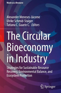 The Circular Bioeconomy in Industry