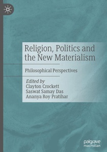 Religion, Politics and the New Materialism
