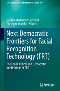 Next Democratic Frontiers for Facial Recognition Technology (FRT)