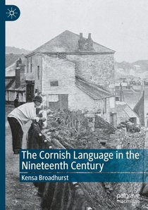 The Cornish Language in the Nineteenth Century
