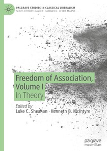 Freedom of Association, Volume I