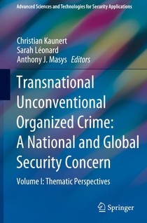 Transnational Unconventional Organized Crime: A National and Global Security Concern