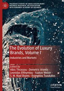 The Evolution of Luxury Brands, Volume I