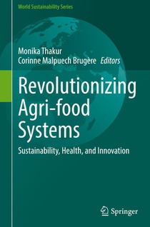 Revolutionizing Agri-Food Systems