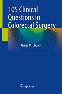 105 Clinical Questions in Colorectal Surgery