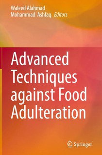 Advanced Techniques against Food Adulteration