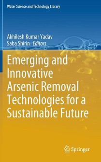 Emerging and Innovative Arsenic Removal Technologies for a Sustainable Future