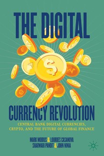 The Digital Currency Revolution