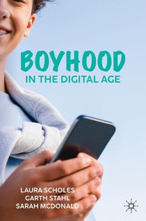 Boyhood in the Digital Age