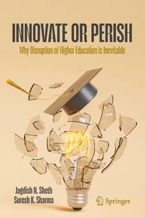 Higher Education—Innovate or Perish
