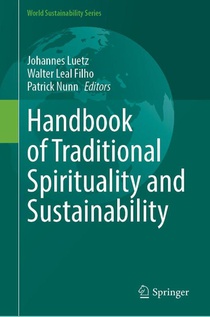 Handbook of Traditional Spirituality and Sustainability