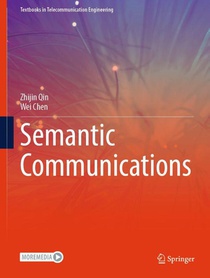 Semantic Communications