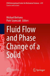 Fluid Flow and Phase Change of a Solid