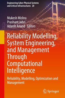 Reliability Modelling, System Engineering, and Management Through Computational Intelligence