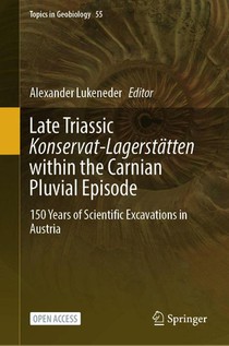 Late Triassic Konservat-Lagerstatten within the Carnian Pluvial Episode