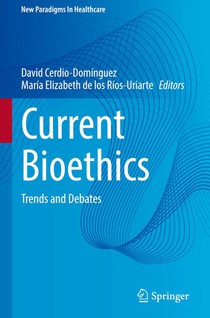 Current Bioethics