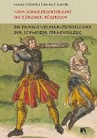 Vom Scharfrichteramt ins Zürcher Bürgertum